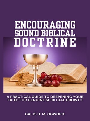 cover image of ENCOURAGING SOUND BIBLICAL DOCTRINE